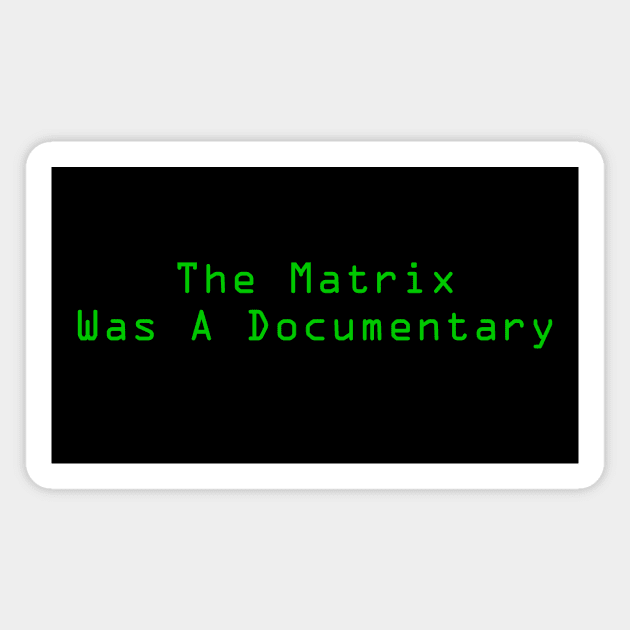 Documentary Magnet by Sheriken